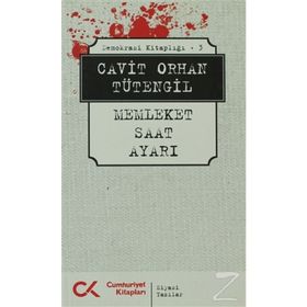 DEMOKRASI KİTAPLIĞI 3 MEMLEKET SAAT AYARI - CAVIT ORHAN TÜTENGİL