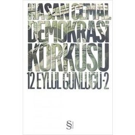 DEMOKRASI KORKUSU 12 EYLÜL GÜNLÜĞÜ 2 - HASAN CEMAL