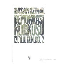 DEMOKRASI KORKUSU 12 EYLÜL GÜNLÜĞÜ 2 - HASAN CEMAL