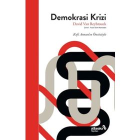 Demokrasi Krizi - David Van Reybrouck