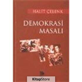 DEMOKRASI MASALI - HALIT ÇELENK