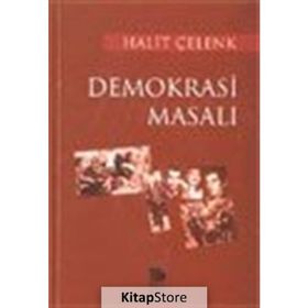DEMOKRASI MASALI - HALIT ÇELENK