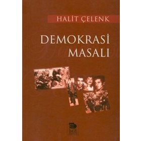 DEMOKRASI MASALI - HALIT ÇELENK