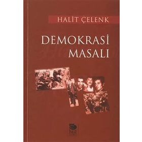 DEMOKRASI MASALI - HALIT ÇELENK