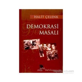 DEMOKRASI MASALI - HALIT ÇELENK