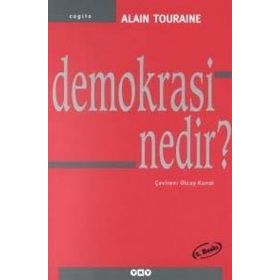 Demokrasi Nedir? - Alain Touraine