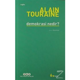 Demokrasi Nedir? - Alain Touraine