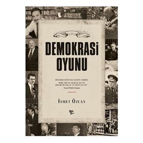 Demokrasi Oyunu - İsmet Özcan