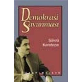DEMOKRASI SAVUNMASI - ŞÜKRÜ KARATEPE