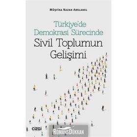 DEMOKRASI SÜRECİNDE TÜRKİYE - FEROZ AHMAD
