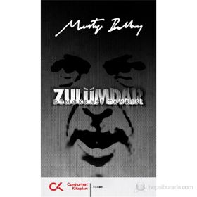 DEMOKRASI TANRISI - ZULÜMDAR - MUSTAFA BALBAY