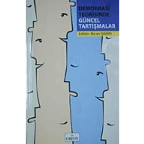 DEMOKRASI TEORISINDE GÜNCEL TARTIŞMALAR - KOLEKTIF