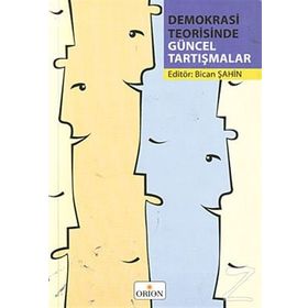 DEMOKRASI TEORISINDE GÜNCEL TARTIŞMALAR - KOLEKTIF