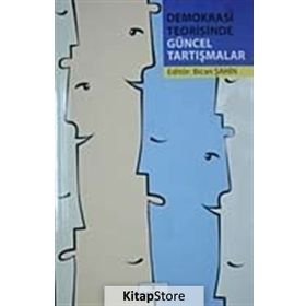 DEMOKRASI TEORISINDE GÜNCEL TARTIŞMALAR - KOLEKTIF