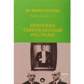 Demokrasi - Türkiye Ekonomi Politikası - Hikmet Kıvılcımlı