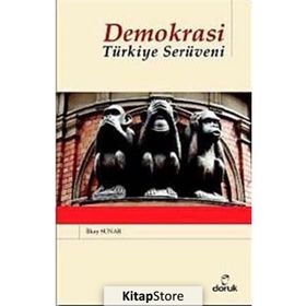 DEMOKRASI TÜRKİYE SERÜVENİ - İLKAY SUNAR