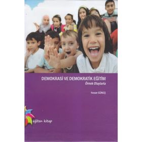 Demokrasi ve Demokratik Eğitim - Hasan Güneş