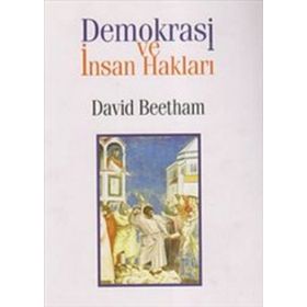 Demokrasi ve İnsan Hakları - David Beetham
