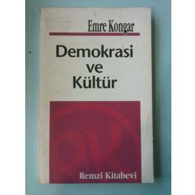 DEMOKRASI VE KÜLTÜR - EMRE KONGAR