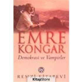 DEMOKRASI VE VAMPIRLER - EMRE KONGAR