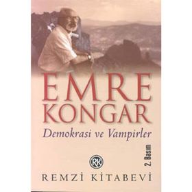 DEMOKRASI VE VAMPIRLER - EMRE KONGAR