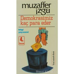 DEMOKRASIMIZ KAÇ PARA EDER - MUZAFFER İZGU