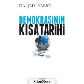 Demokrasinin Çok Kısa Tarihi - Şadi Yazıcı