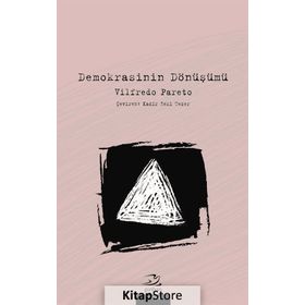 Demokrasinin Dönüşümü - vifredo pareto
