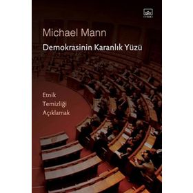 DEMOKRASININ KARANLIK YÜZÜ - MICHAEL MANN
