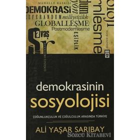 DEMOKRASININ SOSYOLOJISI - ALI YAŞAR SARIBAY