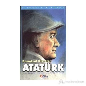 DEMOKRAT DİKTATÖR ATATÜRK - PARAŞKEV PARUŞEV