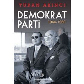 Demokrat Parti - Turan Akıncı