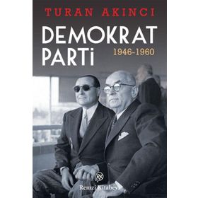 Demokrat Parti - Turan Akıncı