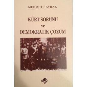 DEMOKRATIK BARIŞÇI ÇÖZÜM VE KÜRT SORUNU - Y. YILMAZ KARATAŞ