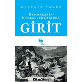 Demokratik İhtilaller Çağında Girit - Mustafa Yavuz