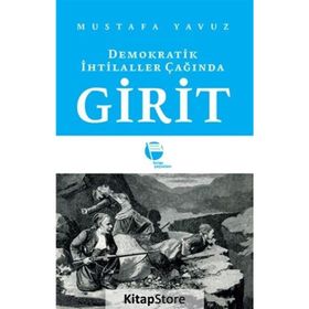 Demokratik İhtilaller Çağında Girit - Mustafa Yavuz