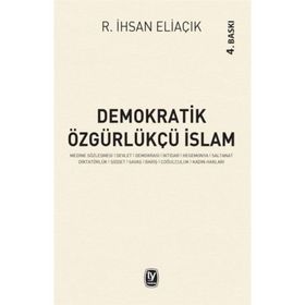 Demokratik Özgürlükçü İslam - recep ihsan eliacik