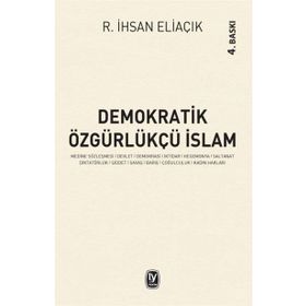 Demokratik Özgürlükçü İslam - recep ihsan eliacik