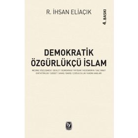 Demokratik Özgürlükçü İslam - recep ihsan eliacik