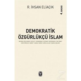Demokratik Özgürlükçü İslam - recep ihsan eliacik
