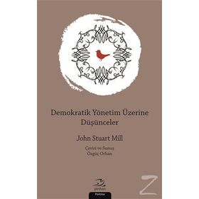 Demokratik Yönetim Üzerine Düşünceler - John Stuart Mill