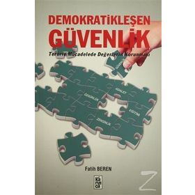 Demokratikleşen Güvenlik - Fatih Beren