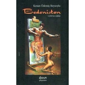 Demos Yayınları Bedenistan Eylül’ün Çığlığı