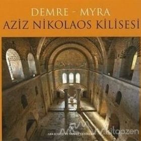 Demre - Myra Aziz Nikolaos Kilisesi - Demre