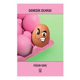 Denedik Olmadı - Füsun Genç