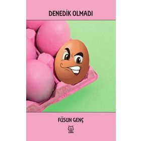 Denedik Olmadı - Füsun Genç