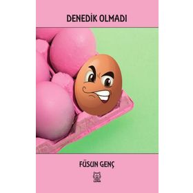 Denedik Olmadı - Füsun Genç