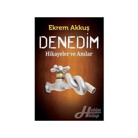 Denedim - Ekrem Akkuş