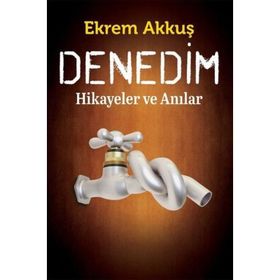 Denedim - Ekrem Akkuş