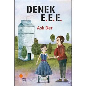 Denek E.E.E. / Aslı Der